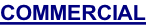 Commercial